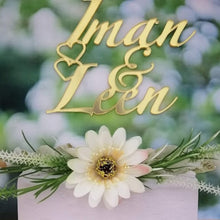 Load image into Gallery viewer, Cake Topper Mirror Gold Artcard and Acrylic for Wedding, Engagement, Pengantin Baru, Bertunang E-day dll