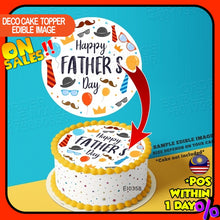 Load image into Gallery viewer, Printing El Happy Fathers Day 1 Edible Image Print Cake Photo Icing Paper Birthday Sticker Kek Topper Sheet

