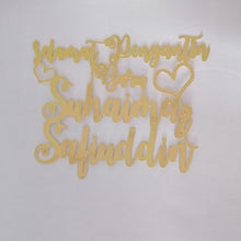 Load image into Gallery viewer, Cake Topper Mirror Gold Artcard and Acrylic for Wedding, Engagement, Pengantin Baru, Bertunang E-day dll
